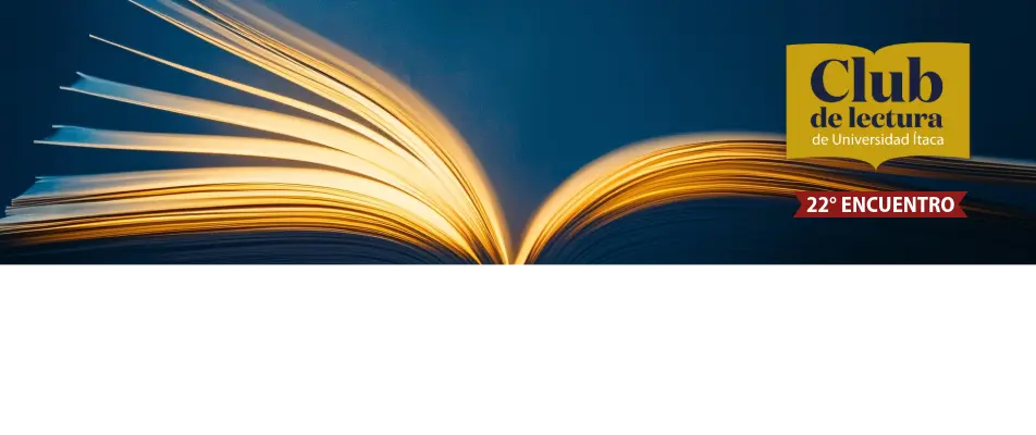 Participa en el 22° encuentro de nuestro Club de Lectura