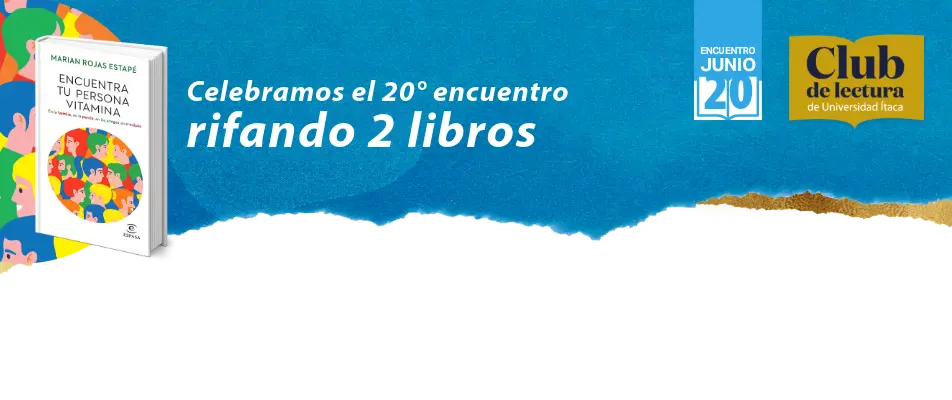 Participa en el 20° encuentro de nuestro Club de Lectura